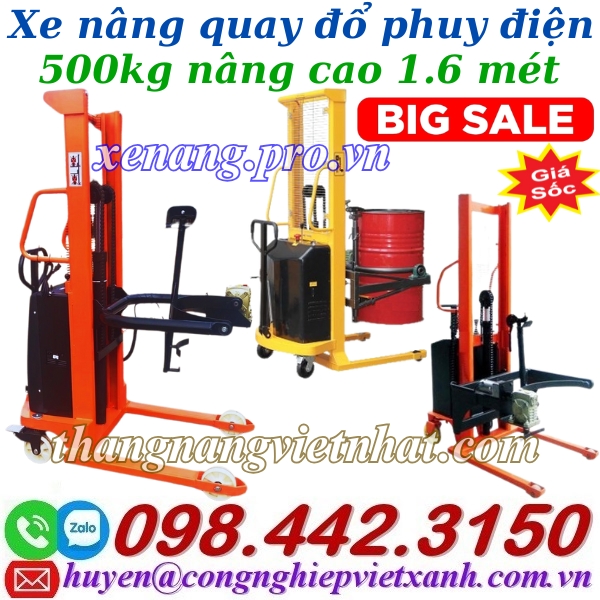 Xe nâng quay đổ phuy điện 500kg nâng cao 1.6 mét