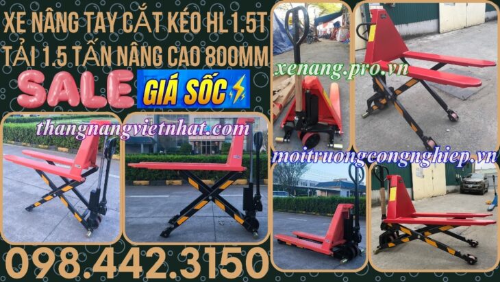 Xe nâng tay cắt kéo 1.5 tấn nâng cao 800mm HL1.5T