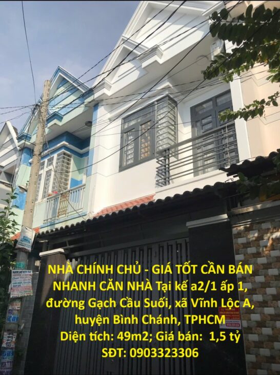 NHÀ CHÍNH CHỦ – GIÁ TỐT CẦN BÁN NHANH CĂN NHÀ Tại huyện Bình Chánh, TPHCM