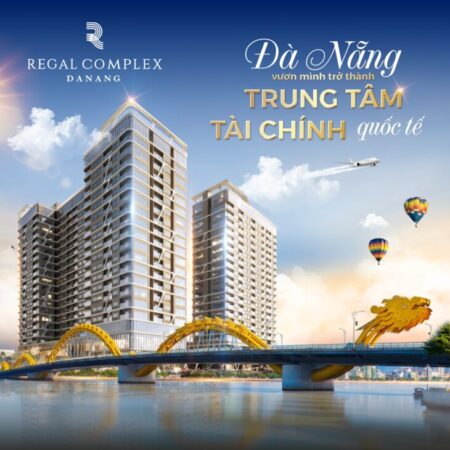 Căn hộ 5 sao Regal Complex tại Đà Nẵng sinh lời bền vững. Đặt booking ngay nhận nhiều ưu đãi