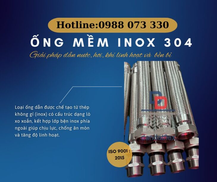 ỐNG MỀM INOX BỌC LƯỚI, ỐNG MỀM INOX 304 – AN TOÀN, CHỐNG RUNG, CHỐNG NỨT VỠ