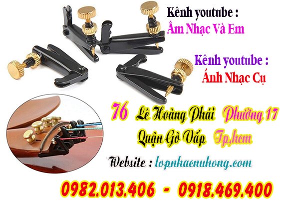 Mua chốt móc dây đàn violin tại gò vấp, Tp.Hồ Chí Minh