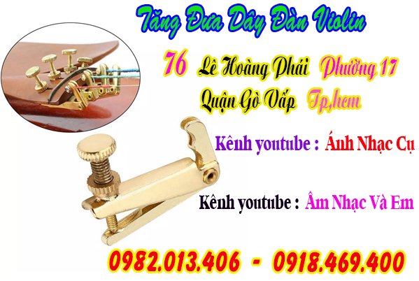 Mua chốt móc dây đàn violin tại gò vấp, Tp.Hồ Chí Minh