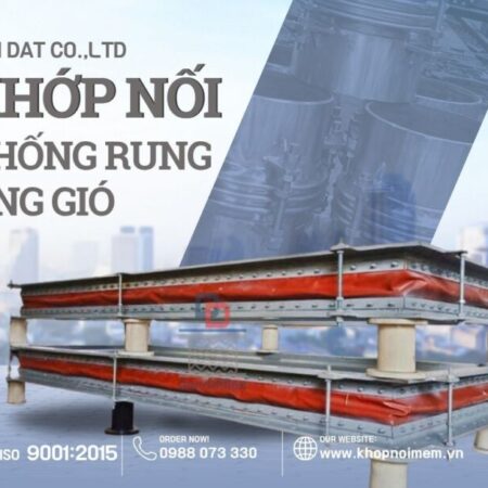Khớp giãn nở bằng vải chịu nhiệt|Khớp co giãn bằng vải|Khớp giãn nở dẫn khí CO| Bù giãn nở đường hơi Khớp giãn nở bằng vải chịu nhiệt|Khớp co giãn bằng vải|Khớp giãn nở dẫn khí CO| Bù giãn nở đường hơi