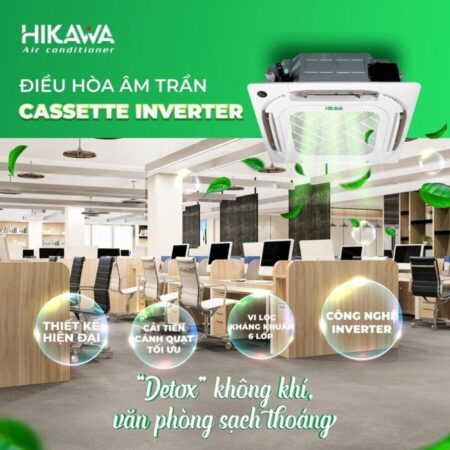 Máy Lạnh Âm Trần Hikawa HI-CC20AT/HO-CC20AT-Inverter Gas R32 Máy Lạnh Âm Trần Hikawa HI-CC20AT/HO-CC20AT-Inverter Gas R32