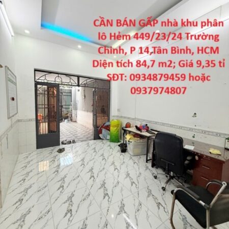 CẦN BÁN GẤP nhà khu phân lô phường 14, Tân Bình, Hồ Chí Minh CẦN BÁN GẤP nhà khu phân lô phường 14, Tân Bình, Hồ Chí Minh