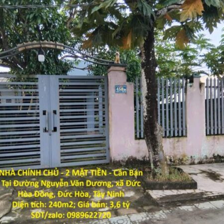 NHÀ CHÍNH CHỦ – 2 MẶT TIỀN – Bán Tại Đường Nguyễn Văn Dương, xã Đức Hòa Đông, Đức Hòa, Tây Ninh