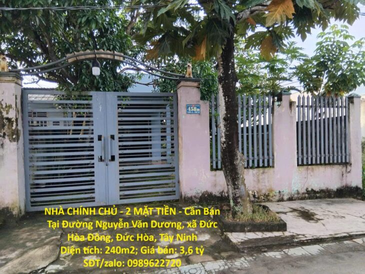 NHÀ CHÍNH CHỦ – 2 MẶT TIỀN – Bán Tại Đường Nguyễn Văn Dương, xã Đức Hòa Đông, Đức Hòa, Tây Ninh