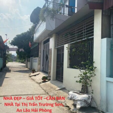 NHÀ ĐẸP – GIÁ TỐT –CẦN BÁN NHÀ Tại Thị Trấn Trường Sơn, An Lão Hải Phòng NHÀ ĐẸP – GIÁ TỐT –CẦN BÁN NHÀ Tại Thị Trấn Trường Sơn, An Lão Hải Phòng