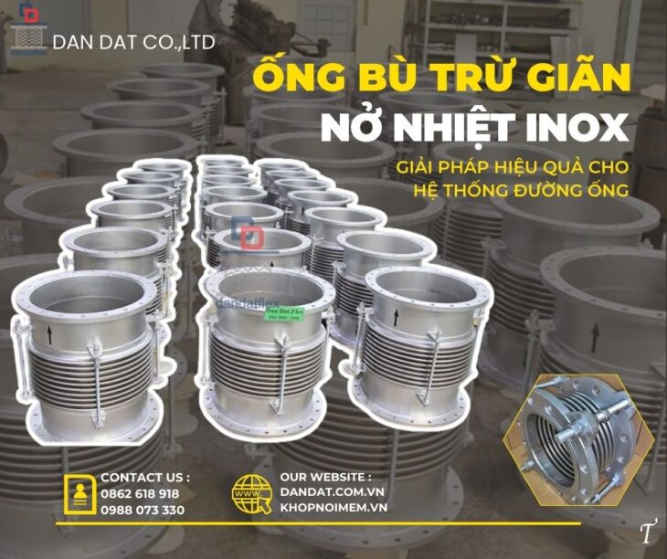 Khớp nối giãn nở/ Khớp nối bù trừ giãn nở/ Khớp nối giãn nở kim loại/ Bù trừ giãn nở nhiệt inox