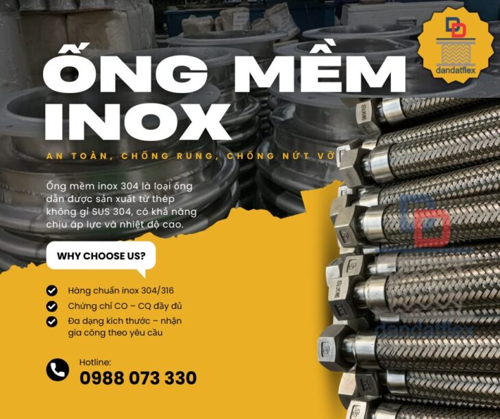 ỐNG MỀM INOX 316 – AN TOÀN, CHỐNG RUNG, CHỐNG NỨT VỠ & BÁO GIÁ MỚI NHẤT 2016