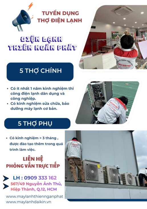 CẦN TUYỂN THỢ ĐIỆN LẠNH & PHỤ