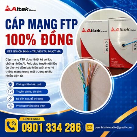 Cáp Mạng Cat5e & Cat6 FTP ALTEK KABEL | Đồng Nguyên Chất 100%, Chống Nhiễu Hiệu Quả