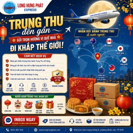 Gửi bánh Trung Thu đi Mỹ – Úc – Canada tại TP.HCM Nhanh Chóng, An Toàn