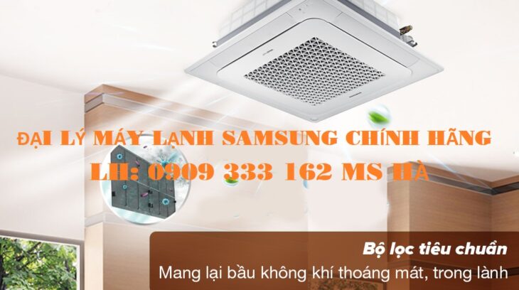 Đại Lý Máy Lạnh Âm Trần Samsung Giá Sỉ Chính Hãng Tại TP.HCM
