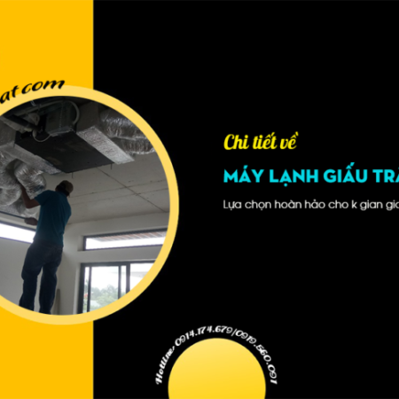Chuyên cung cấp và phân phối Điều hòa giấu trần nối ống gió 1.5HP giá sỉ