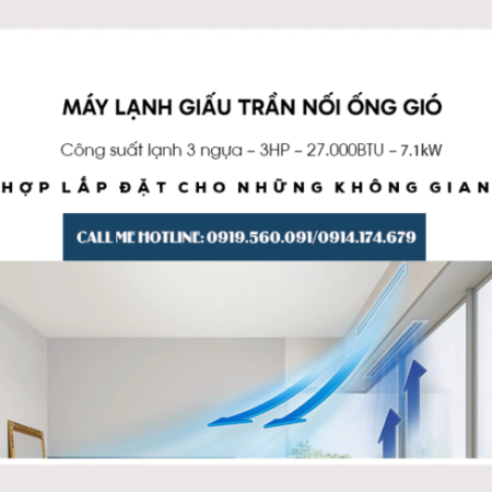 Nhà bán sỉ Máy lạnh giấu trần 3HP (Inverter, Non-Inverter) giá rẻ nhất TP HCM